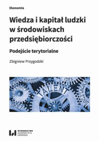 Wiedza i kapitał ludzki w środowiskach - okłakda ebooka