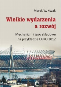 Wielkie wydarzenia a rozwój. Mechanizm - okłakda ebooka