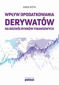 Wpływ opodatkowania derywatów na - okłakda ebooka