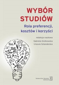 Wybór studiów. Rola preferencji - okłakda ebooka