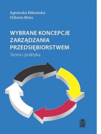 Wybrane koncepcje zarządzania przedsiębiorstwem. - okłakda ebooka