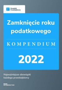 Zamknięcie roku podatkowego - kompendium - okłakda ebooka