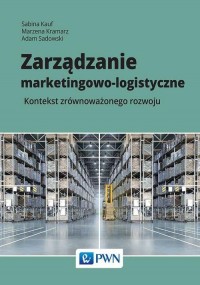 Zarządzanie marketingowo-logistyczne. - okłakda ebooka