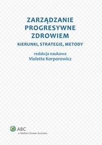 Zarządzanie progresywne zdrowiem. - okłakda ebooka