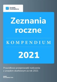 Zeznania roczne - kompendium 2021 - okłakda ebooka