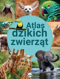 Atlas dzikich zwierząt - okładka książki