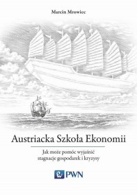 Austriacka Szkoła Ekonomii. Jak - okłakda ebooka