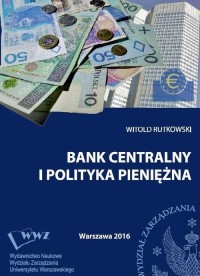 Bank centralny i polityka pieniężna - okłakda ebooka