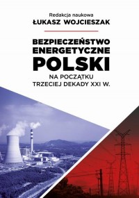 Bezpieczeństwo energetyczne Polski - okłakda ebooka