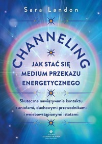 Channeling - jak stać się medium - okładka książki