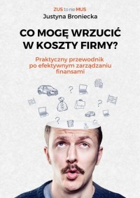 Co mogę wrzucić w koszty firmy? - okłakda ebooka