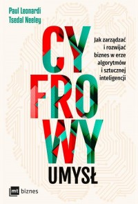 Cyfrowy umysł. Jak zarządzać i - okłakda ebooka