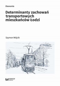 Determinanty zachowań transportowych - okłakda ebooka