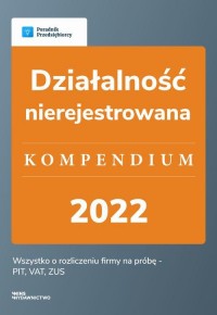 Działalność nierejestrowana - kompendium - okłakda ebooka