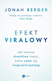 Efekt viralowy. Jak tworzyć chwytliwe - okłakda ebooka