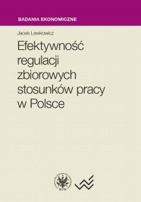 Efektywność regulacji zbiorowych - okłakda ebooka