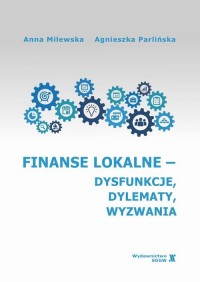 Finanse lokalne - dysfunkcje, dylematy, - okłakda ebooka