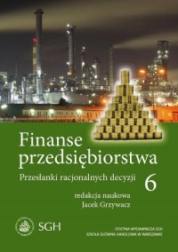 Finanse przedsiębiorstwa 6. Przesłanki - okłakda ebooka