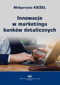 Innowacje w marketingu banków detalicznych - okłakda ebooka