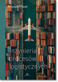 Inżynieria procesów logistycznych - okłakda ebooka