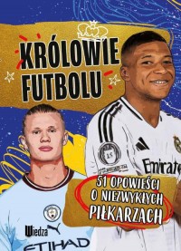 Królowie futbolu. 51 opowieści - okładka książki