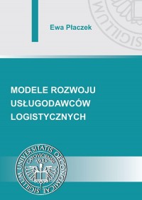 Modele rozwoju usługodawców logistycznych - okłakda ebooka