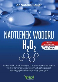 Nadtlenek wodoru H?O? - okładka książki