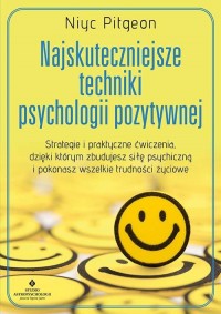 Najskuteczniejsze techniki psychologii - okładka książki