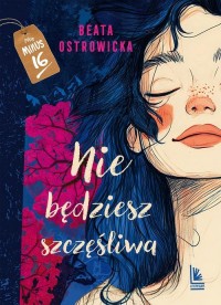 Nie będziesz szczęśliwa - okładka książki