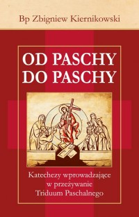 Od Paschy do Paschy. Katechezy - okładka książki