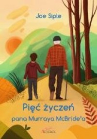 Pięć życzeń pana Murraya McBridea - okładka książki