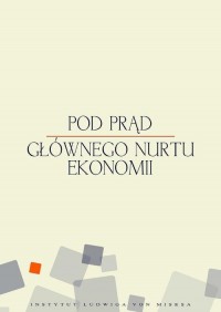 Pod prąd głównego nurtu ekonomii - okłakda ebooka