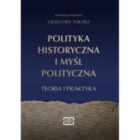 Polityka historyczna i myśl polityczna. - okładka książki