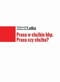 Praca w służbie bhp. Praca czy - okłakda ebooka