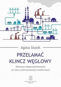 Przełamać klincz węglowy. Zbiorowe - okłakda ebooka