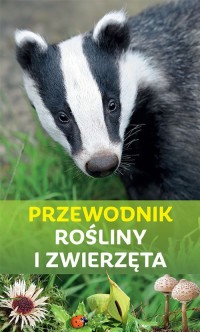 Przewodnik rośliny i zwierzęta - okładka książki