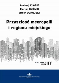 Przyszłość metropolii i regionu - okłakda ebooka