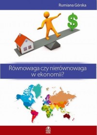 Równowaga czy nierównowaga w ekonomii? - okłakda ebooka