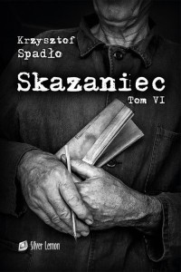 Skazaniec tom VI Liczba Życia - okłakda ebooka