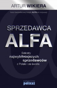 Sprzedawca ALFA. Sekrety najwybitniejszych - okłakda ebooka