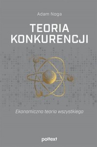 Teoria konkurencji. Ekonomiczna - okłakda ebooka