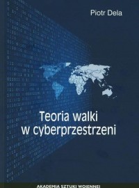 Teoria walki w cyberprzestrzeni - okładka książki