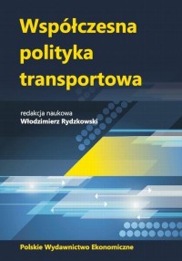 WSPÓŁCZESNA POLITYKA TRANSPORTOWA - okłakda ebooka