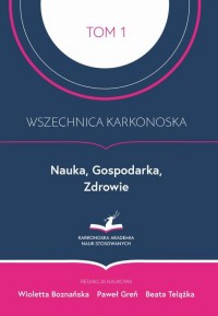 Wszechnica Karkonoska. Nauka, Gospodarka, - okłakda ebooka