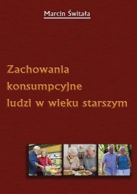 Zachowania konsumpcyjne ludzi w - okłakda ebooka