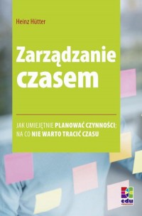 Zarządzanie czasem. Jak umiejętnie - okłakda ebooka