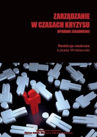 Zarządzanie w czasach kryzysu. - okłakda ebooka