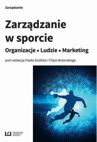 Zarządzanie w sporcie. Organizacje - okłakda ebooka