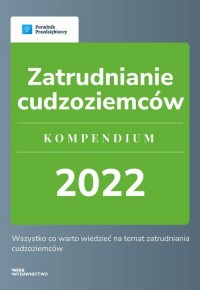 Zatrudnianie cudzoziemców. Kompendium - okłakda ebooka