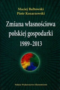 Zmiana własnościowa polskiej gospodarki - okłakda ebooka